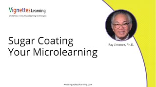 Instant Microlearning Idea: Sugar Coating Your Microlearning
