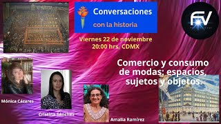 Comercio y consumo  de modas.#ConversacionesconlaHistoria.