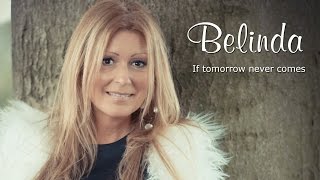 If tomorrow never comes - Belinda Kinnaer