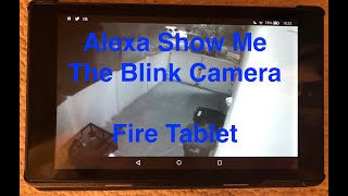 Amazon Fire Tablet Streaming Blink Camera By Alexa