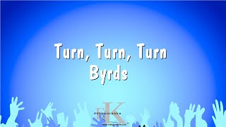 Turn, Turn, Turn - Byrds (Karaoke Version)