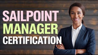 Sailpoint Role Access Management | Sailpoint Manager Certification