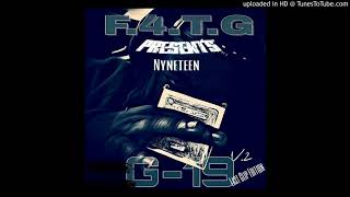 15 - NyneTeen Ft 75 Family - I Dont Care Freestyle