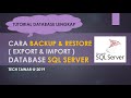 Cara Backup dan Restore Database SQL Server