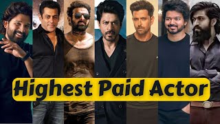 20 Highest Paid Actors In India 2023 || Fees, Salary of Indian Stars