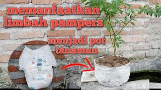 Cara membuat pot dari pampers bekas