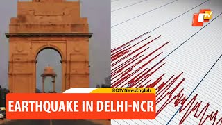 Earthquake Jolts Delhi-NCR Again, Epicentre Of Quake At Nepal-Uttarakhand Border | OTV News