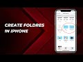 How to create a folder on iPhone and what is it's use
