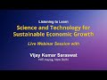 Listening to Learn: Science and Technology for Sustainable Economic Growth