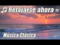 MUSICA CLASICA Para el Estudio #1 Playlist Musica Calmante Clasico Relajante de Piano de Calma