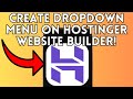 New! How To Create Dropdown Menu On Hostinger Website Builder (Full Guide) 2025!