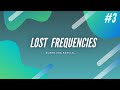 Lost Frequencies Super Mix Radio Show #3