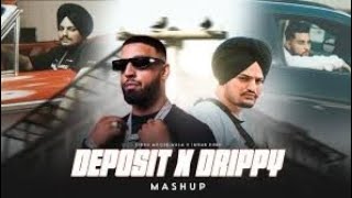 Drippy X Deposit  X On Top :  - Imran Khan  Sidhu Moose Wala Karan