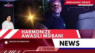 HARMONIZE AWASILI MSIBANI