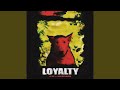 Loyalty