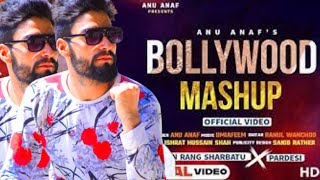 Main Rang Sharbatu X Pardesi ft Anu Anaf | official hidden talent Umi A Feem | New Bollywood Mashup