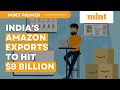 Amazon seller exports from India to cross $8 bn this year | Mint Prime | Mint