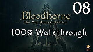 Bloodborne - Walkthrough Part 8: Hypogean Gaol \u0026 Darkbeast Paarl