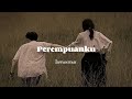 Irwansyah - Perempuanku (Lirik Musik)