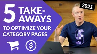 5 Takeaways to Optimize the Category Pages in Your Online Store (in 2021)