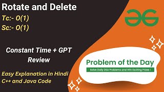 Rotate and Delete | Array | GFG POTD | C++ | Java | Code Kar Lo