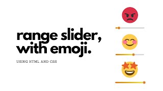 Make Range Slider Using HTML, CSS And Javascript | Emoji Rating Animations