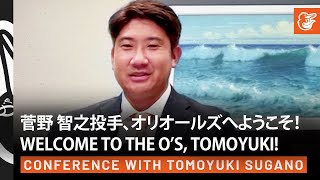 Tomoyuki Sugano Introductory Press Conference | Baltimore Orioles