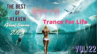 Unleash Your Emotions with Vocal Trance Mix Heaven vol 22