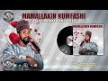 shehi ahmad tajul izzi mamallakin numfashi official audio 2025