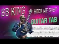 B.B. King - Rock me Baby TAB (1964 Original) - Guitar Backing track