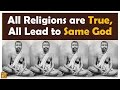 All Religions Are True, All Lead to Same God | Teachings of Sri Ramakrishna