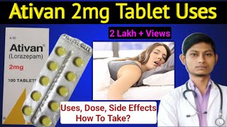 बेहोशी की दवा खिला देते हैं | ativan 2mg tablet uses in hindi |ativan tablet sleeping time in hindi