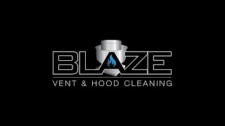 Blaze Hood Cleaning - How It Is Done