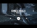 Tahsin Ahmed - Khola Janala (Lofi)