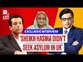 Sheikh Hasina Has Not Sought Asylum In UK: Sajeeb Wazed, Sheikh Hasina's Son | Republic Exclusive