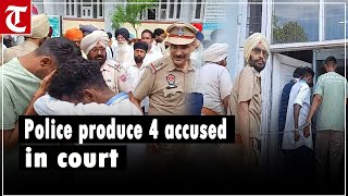 Amritsar: Police produce 4 men, who gave shelter to NRI shooting case accused, in court