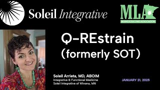 MLA Presents: Dr. Soleil Arrieta Q-REstrain (Formerly SOT)