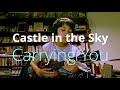 castle in the sky 天空之城 carrying you joe hisaishi feng e ukulele