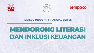 Mendorong Literasi dan Inklusi Keuangan