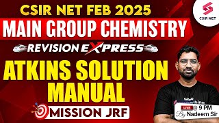 CSIR NET FEB 2025 | Chemical Science | Atkins Solution Manual | Main Group Chemistry | Nadeem Sir