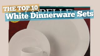 White Dinnerware Sets // The Top 10 Best Sellers 2017