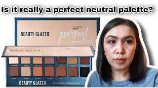 Beauty Glazed Perfect Neutral Eyeshadow Palette | Review x Tutorial