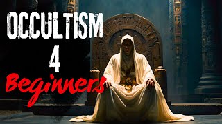 The Hidden World of Occultism EXPLAINED | Occultism For BEGINNERS