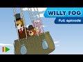 Willy Fog - 03 - The Mysterious Mademoiselle  | Full Episode |