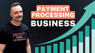 (PART 2/2) How to Launch a Payment Processing Business in 1 Week With No Experience