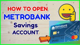 Metrobank Savings Account: How to Open a Metrobank Savings Account Online 2026