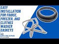 Easy Installation for Fridge, Freezer, and Clothes Washer Gaskets