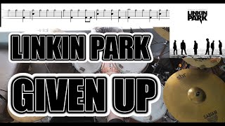 Linkin Park - Given Up - Drum Cover With SHEET MUSIC