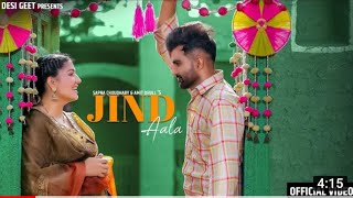 jind aala ( official video) sapna choudhary | Amit Dhull || New haryanvi song