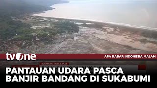 Pantauan Udara, Area Persawahan & Perkebunan di Sukabumi Masih Terendam Banjir | AKIM tvOne